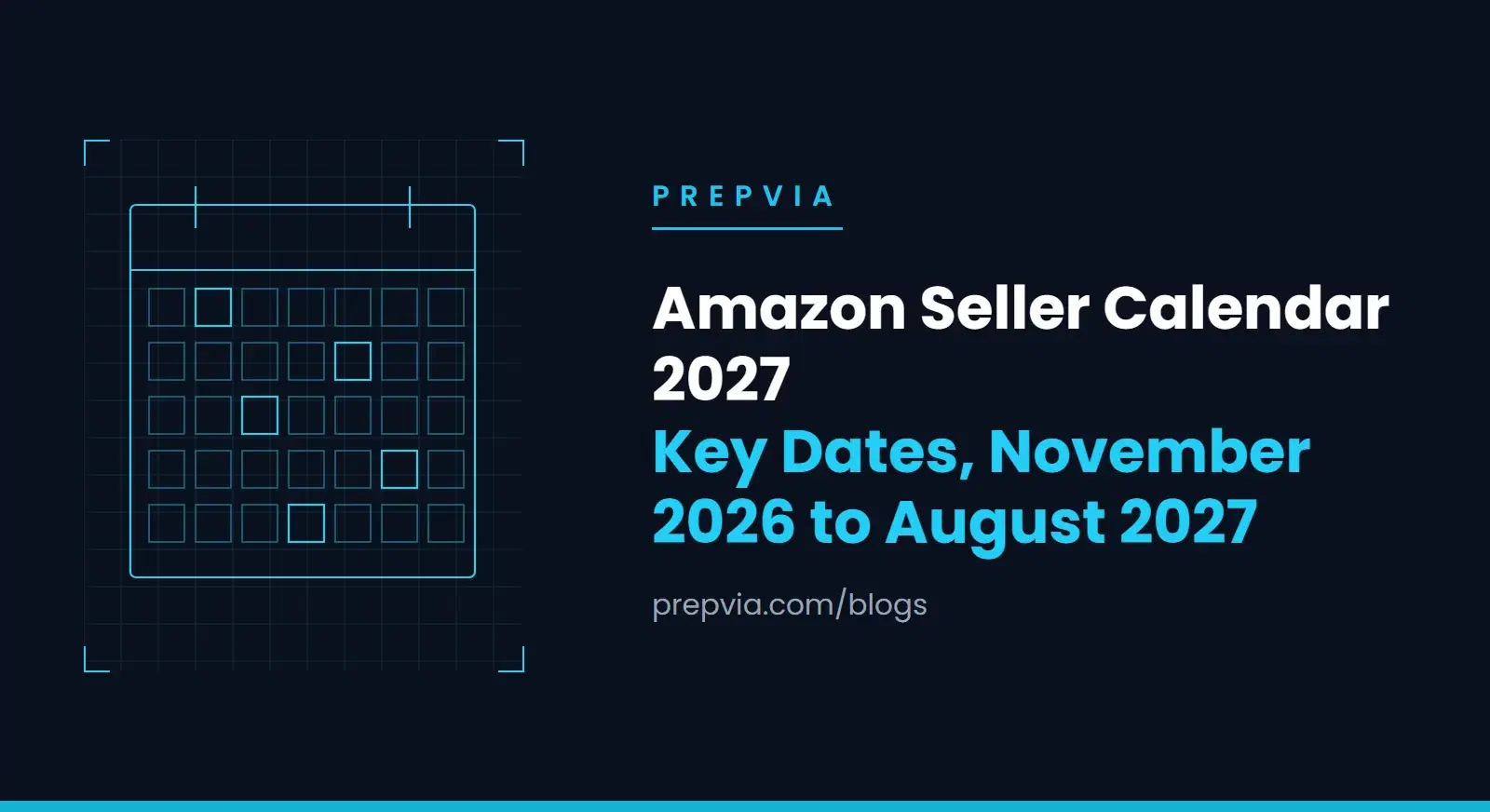 Amazon Seller Calendar 2027: The Dated Changes From November 2026 to August 2027