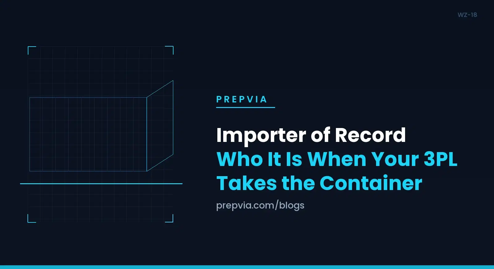 Importer of Record: Who It Is When Your 3PL Takes the Container