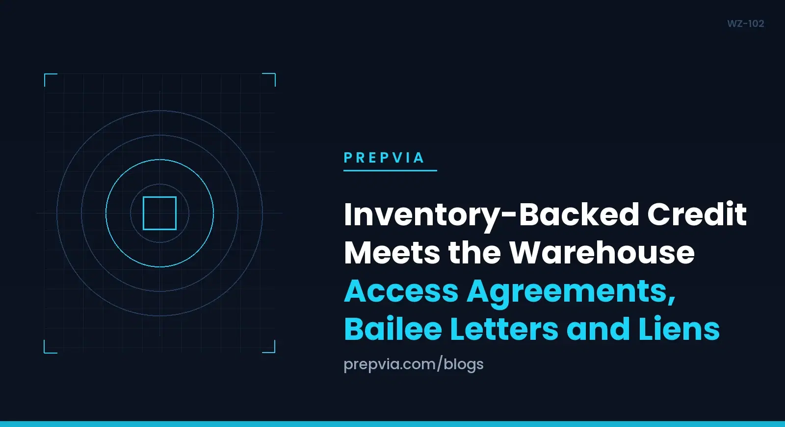 Inventory-Backed Credit Meets the Warehouse: Access Agreements, Bailee Letters and Liens
